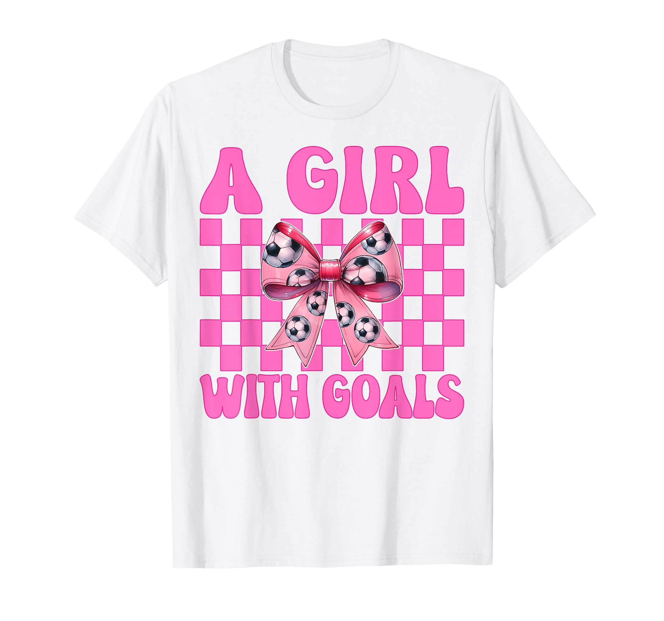 Be Goals Soccer Coquette Bow T-Shirt - Graphic Print for Adults - T-Shirt, Sweatshirt, Hoodie