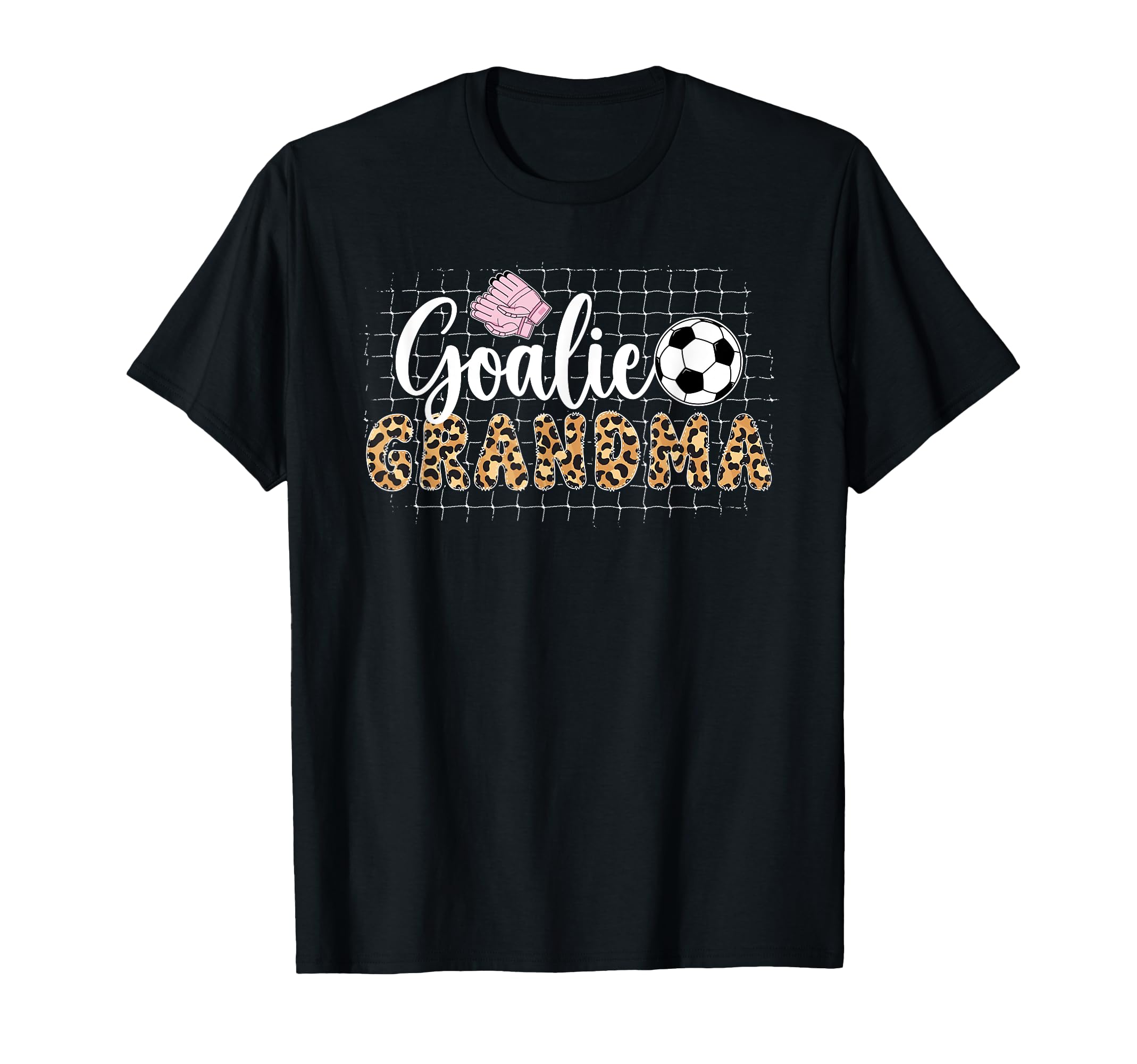 Soccer Goalie Grandma Soccer Keeper T-Shirt - Fun Novelty Design Unisex - T-Shirt, Sweatshirt, Hoodie