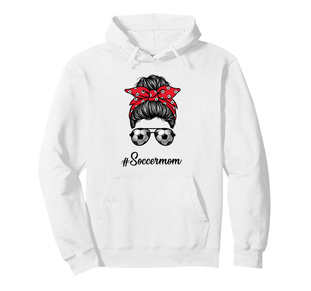 Soccermom Soccer Mama Soccer Momlife Hoodie - Streetwear Style Men Women - T-Shirt, Sweatshirt, Hoodie