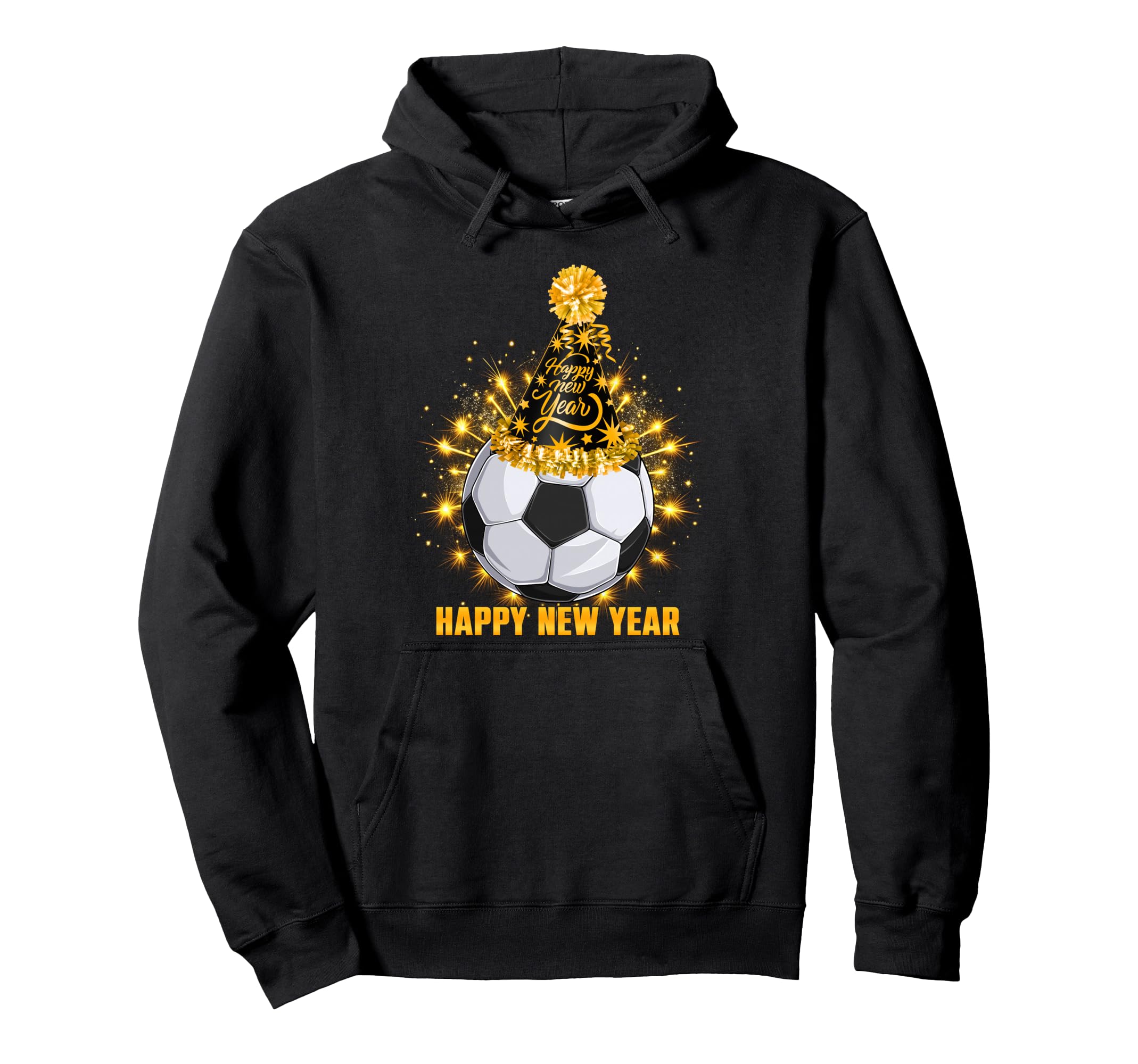 Happy New Year 2026 Soccer Party Hat Hoodie - Casual Everyday Wear Unisex - T-Shirt, Sweatshirt, Hoodie