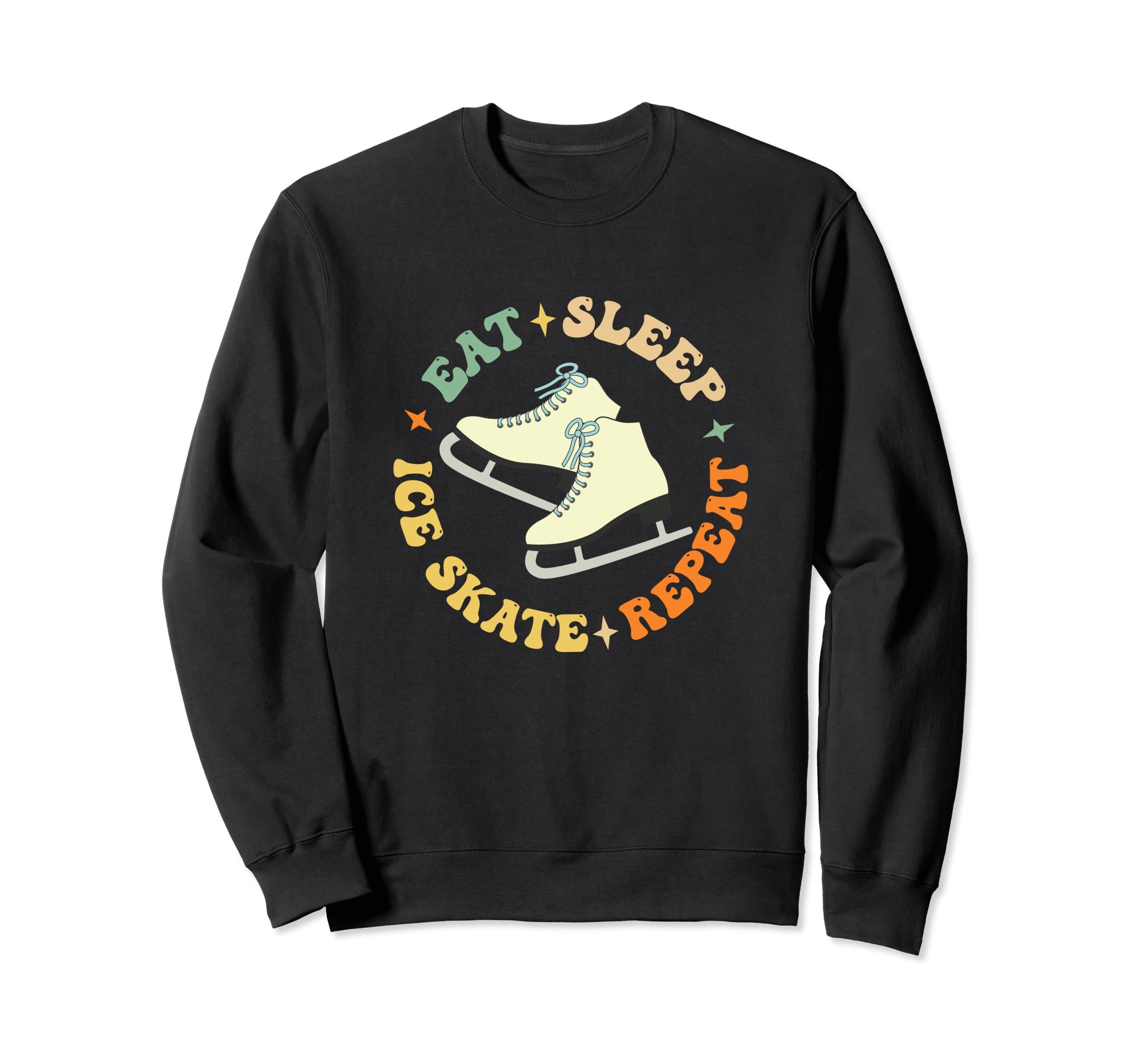 Eat Sleep Skate Repeat Figure Ice Sweatshirt - Trendy Graphic for Adults - T-Shirt, Sweatshirt, Hoodie