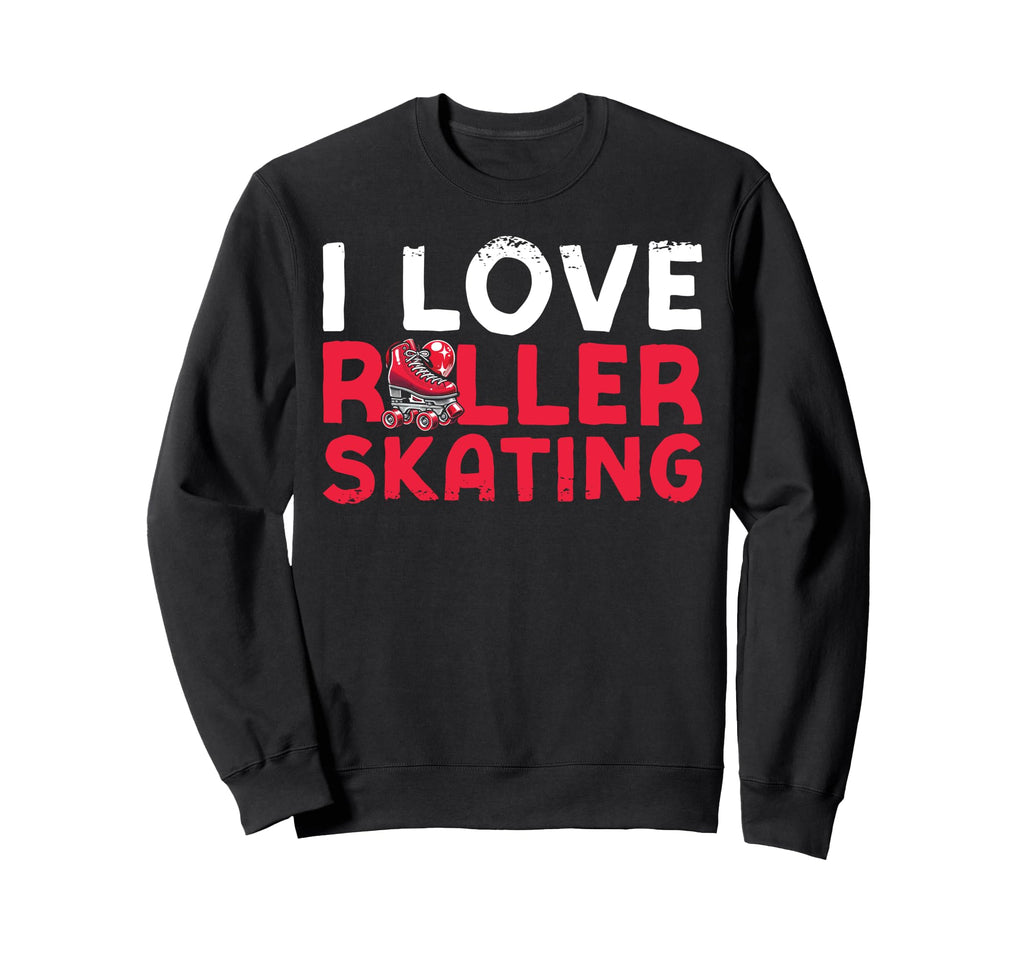 Roller Skating Skate 1970S I Love Sweatshirt - Graphic Print for Adults - T-Shirt, Sweatshirt, Hoodie