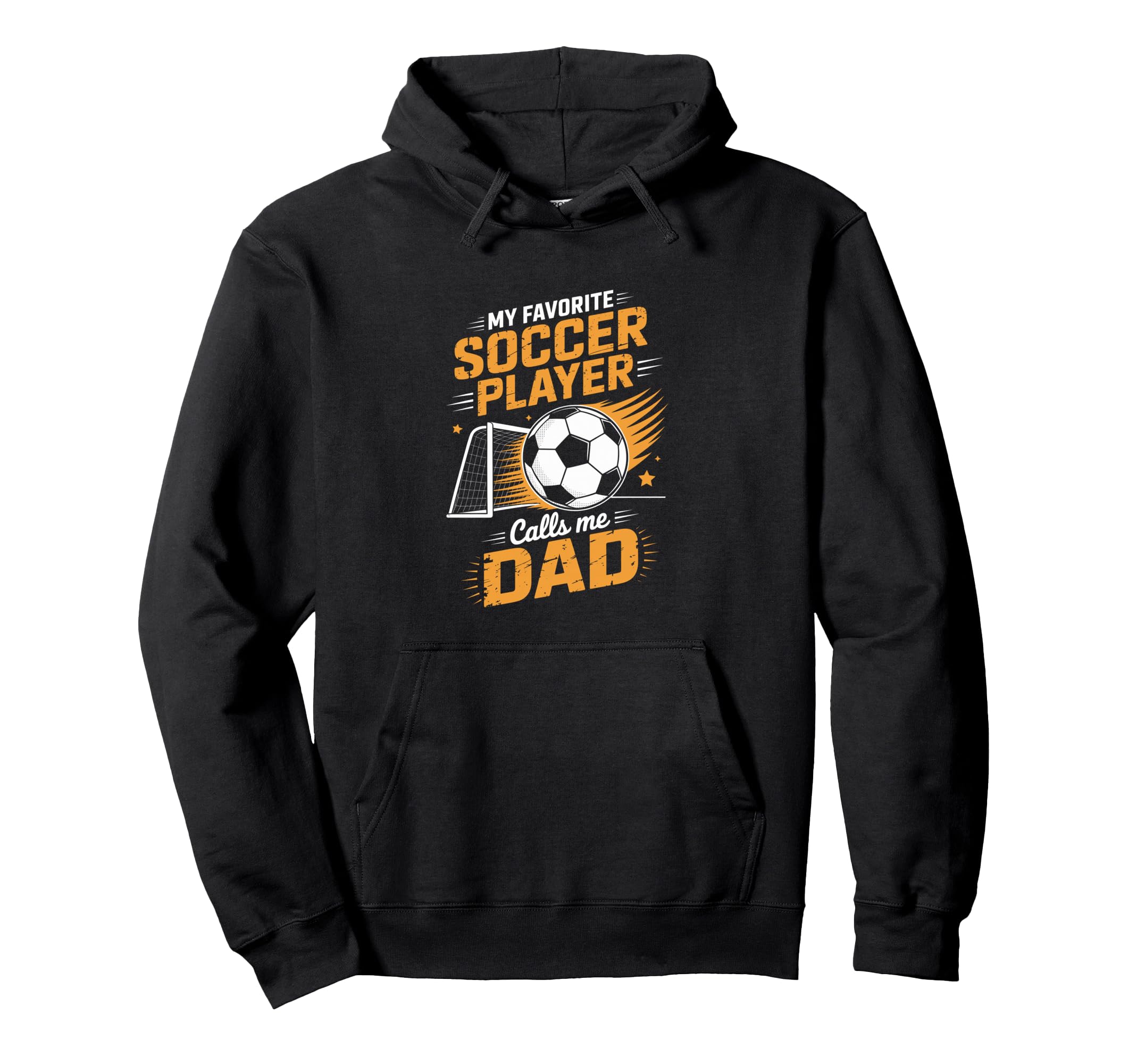 My Favorite Soccer Player Calls Me Dad Hoodie - Graphic Print Men Women - T-Shirt, Sweatshirt, Hoodie