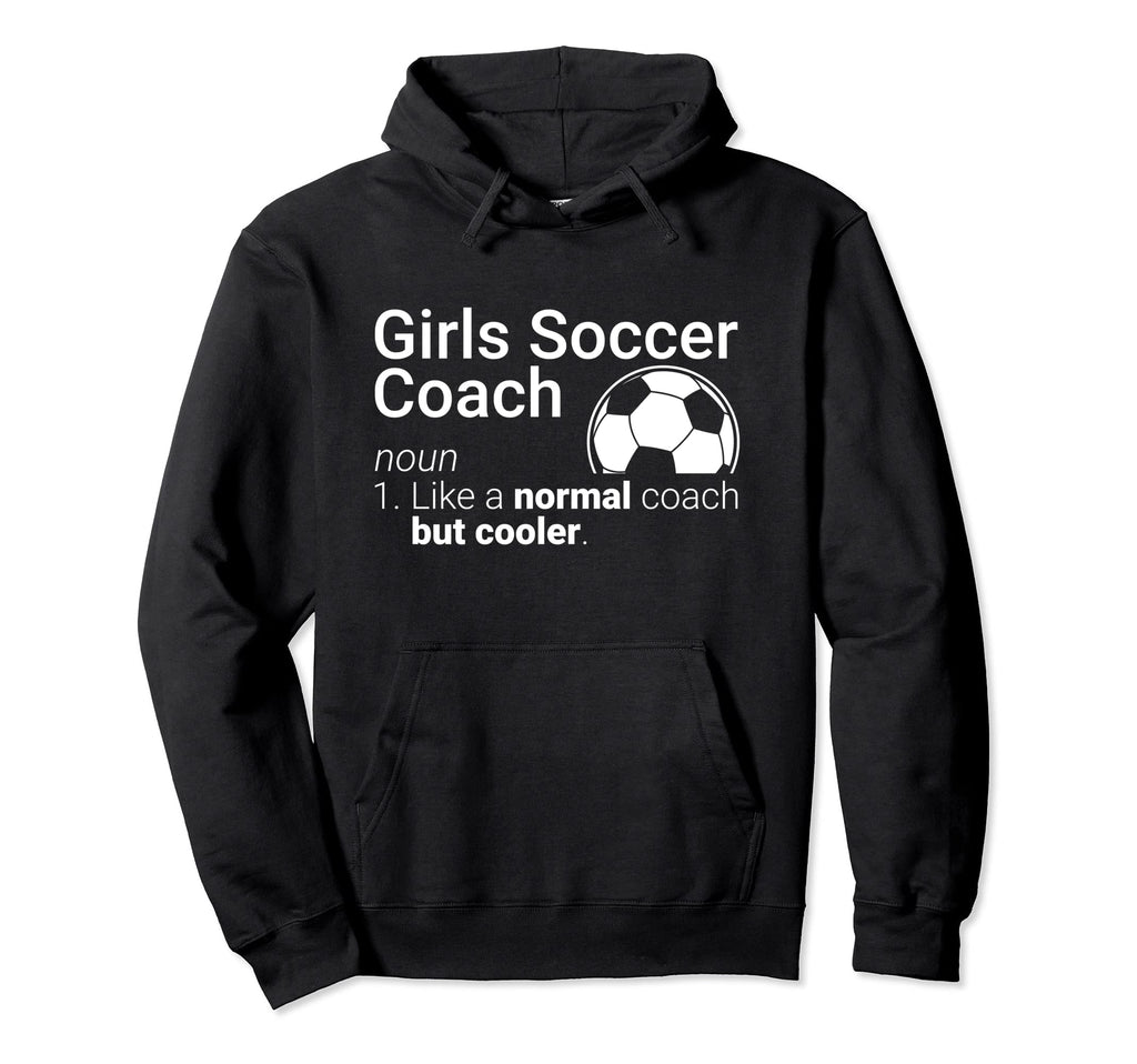 Soccer Coach Funny Soccer Definition Hoodie - Minimalist Print for Adults - T-Shirt, Sweatshirt, Hoodie