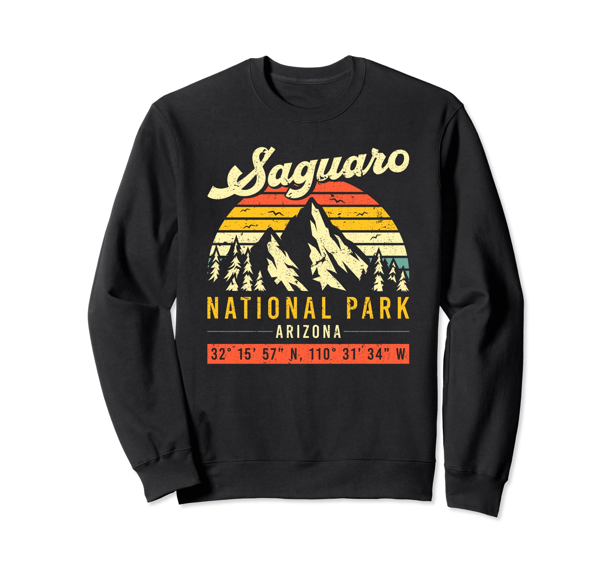 Saguaro Arizona National Park Sweatshirt - Streetwear Style Unisex - T-Shirt, Sweatshirt, Hoodie