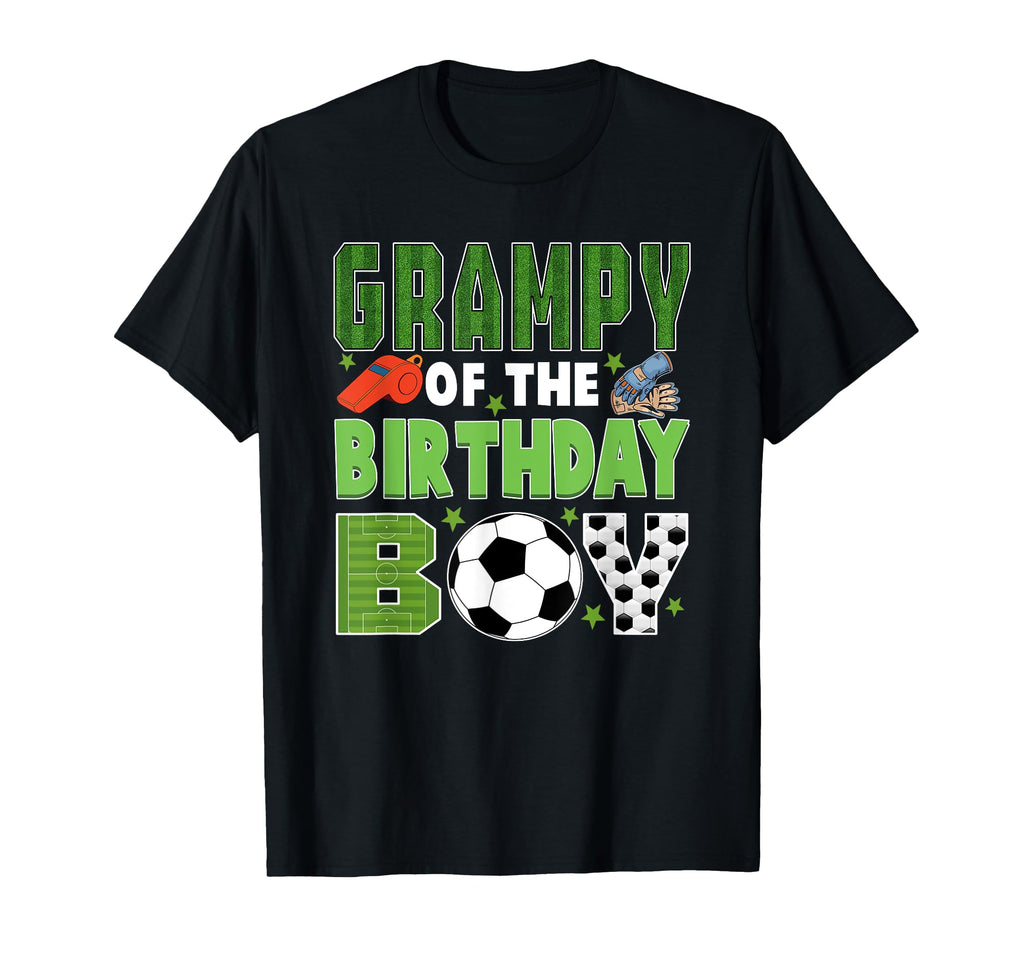 Grampy Birthday Soccer Group Family T-Shirt - Fun Novelty Design Men Women - T-Shirt, Sweatshirt, Hoodie
