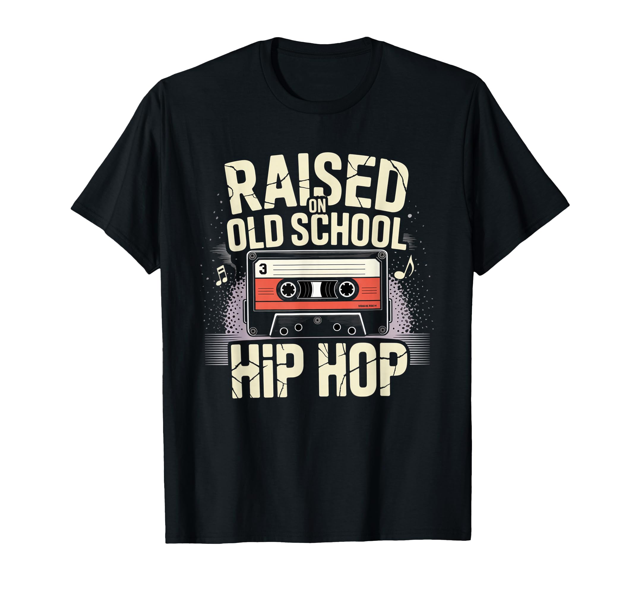 Raised Old School Hip Hop Cassette T-Shirt - Novelty Apparel Men Women - T-Shirt, Sweatshirt, Hoodie