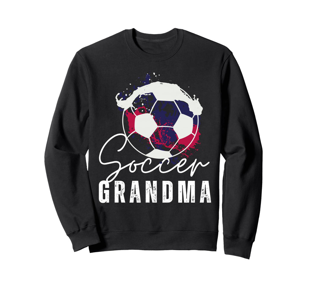 Funny Grandma Proud Soccer Lover Sweatshirt - Streetwear Style Men Women - T-Shirt, Sweatshirt, Hoodie
