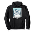 Mount Mckinley National Park Alaska Hoodie - Trendy Graphic Men Women - T-Shirt, Sweatshirt, Hoodie
