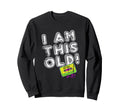 80S Music Birthday Audio Cassette Sweatshirt - Novelty Apparel Men Women - T-Shirt, Sweatshirt, Hoodie