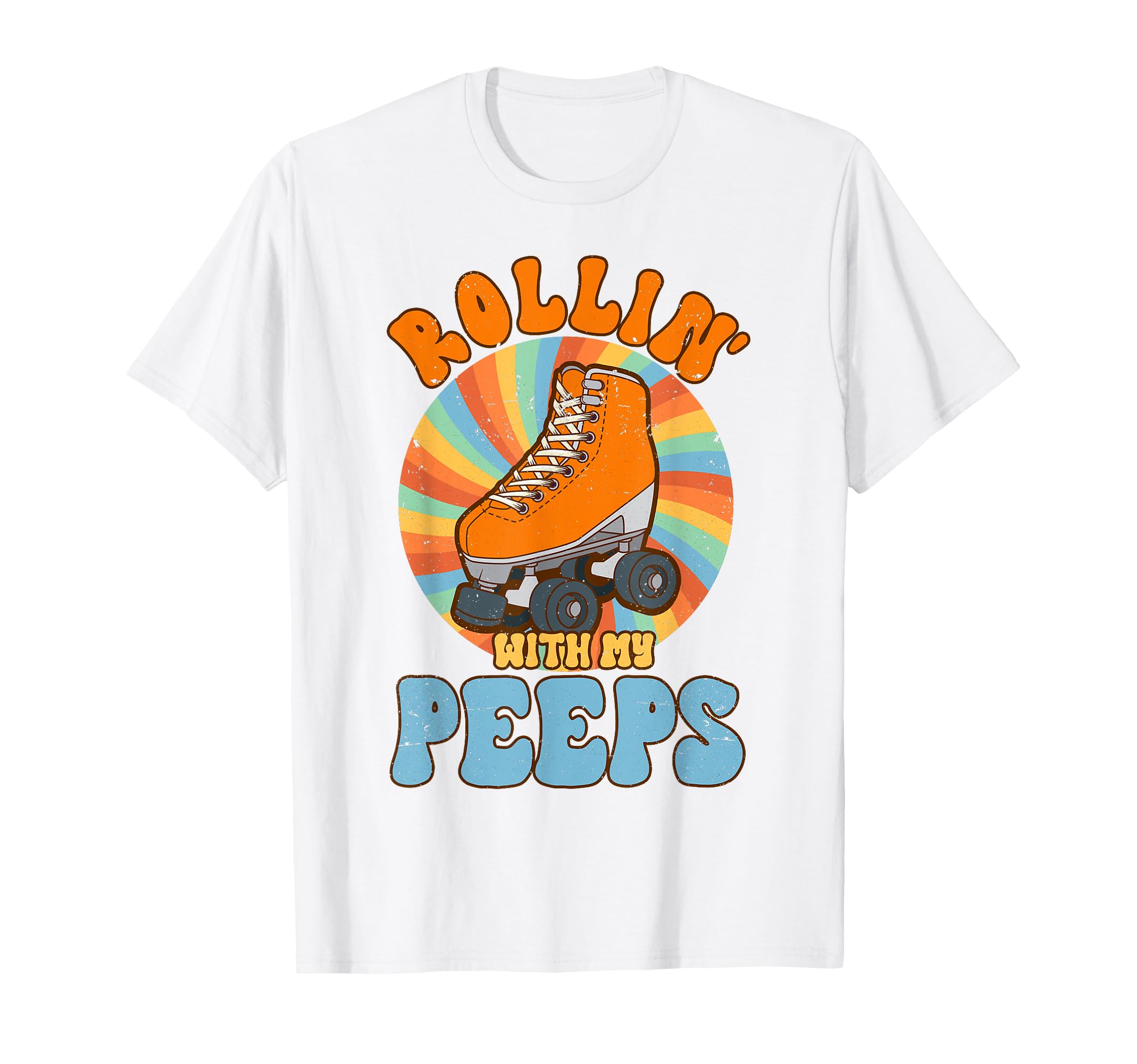 Roller Skating Rollin My Peeps Skate T-Shirt - Unique Graphic for Adults - T-Shirt, Sweatshirt, Hoodie