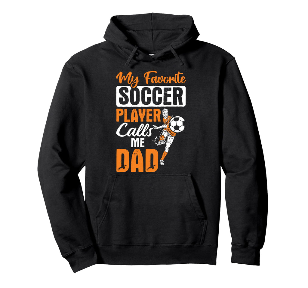 Favorite Player Calls Dad Sports Hoodie - Custom Art Print Men Women - T-Shirt, Sweatshirt, Hoodie