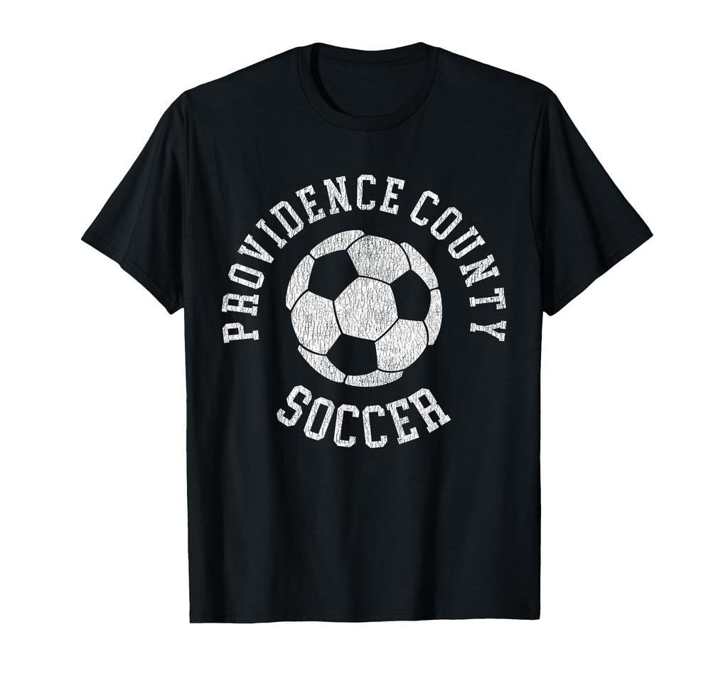 Providence County Soccer Distressed 90S T-Shirt - Novelty Apparel Unisex - T-Shirt, Sweatshirt, Hoodie