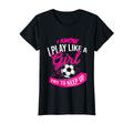 I Know I Play Like Try To Keep Up Futsal T-Shirt - Minimalist Print Unisex - T-Shirt, Sweatshirt, Hoodie