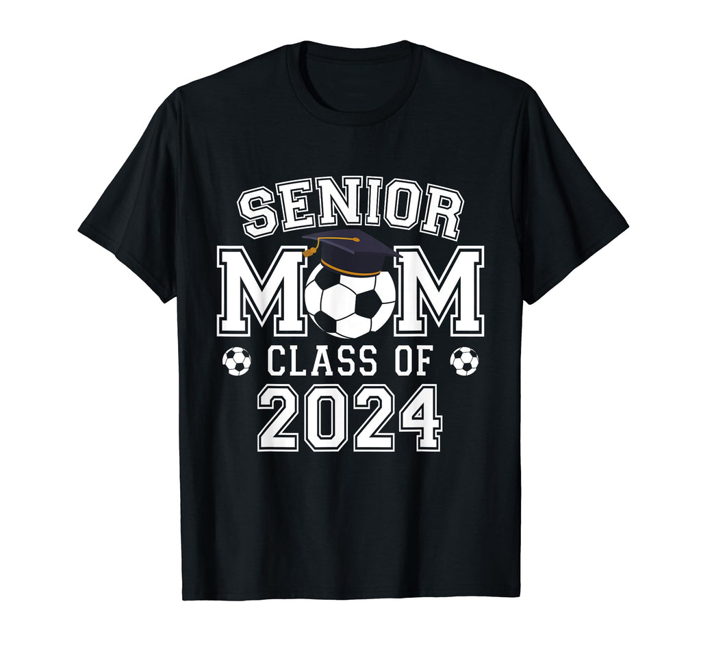 Class 2024 Soccer Senior 24 Mom T-Shirt - Custom Art Print for Adults - T-Shirt, Sweatshirt, Hoodie