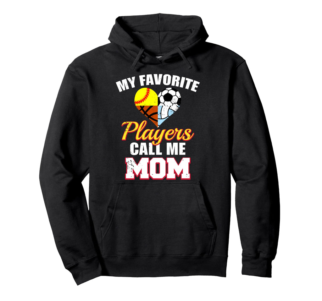 My Favorite Player Mom Soccer Hoodie - Casual Everyday Wear Men Women - T-Shirt, Sweatshirt, Hoodie