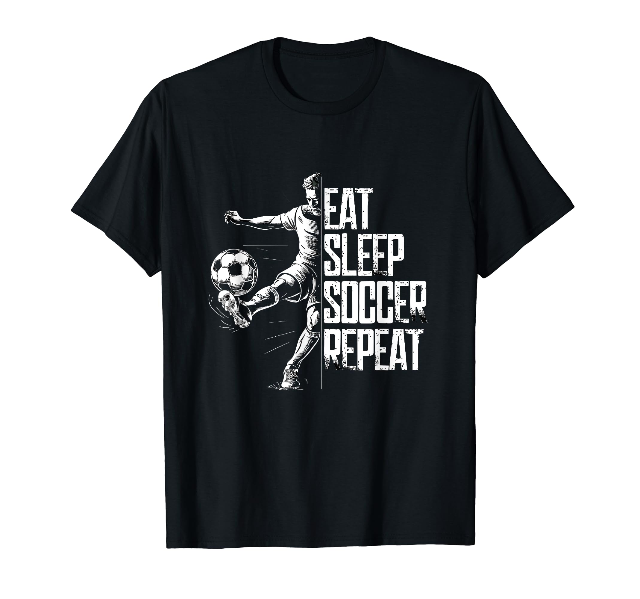 Eat Sleep Soccer Repeat Soccer Player T-Shirt - Trendy Graphic Unisex - T-Shirt, Sweatshirt, Hoodie