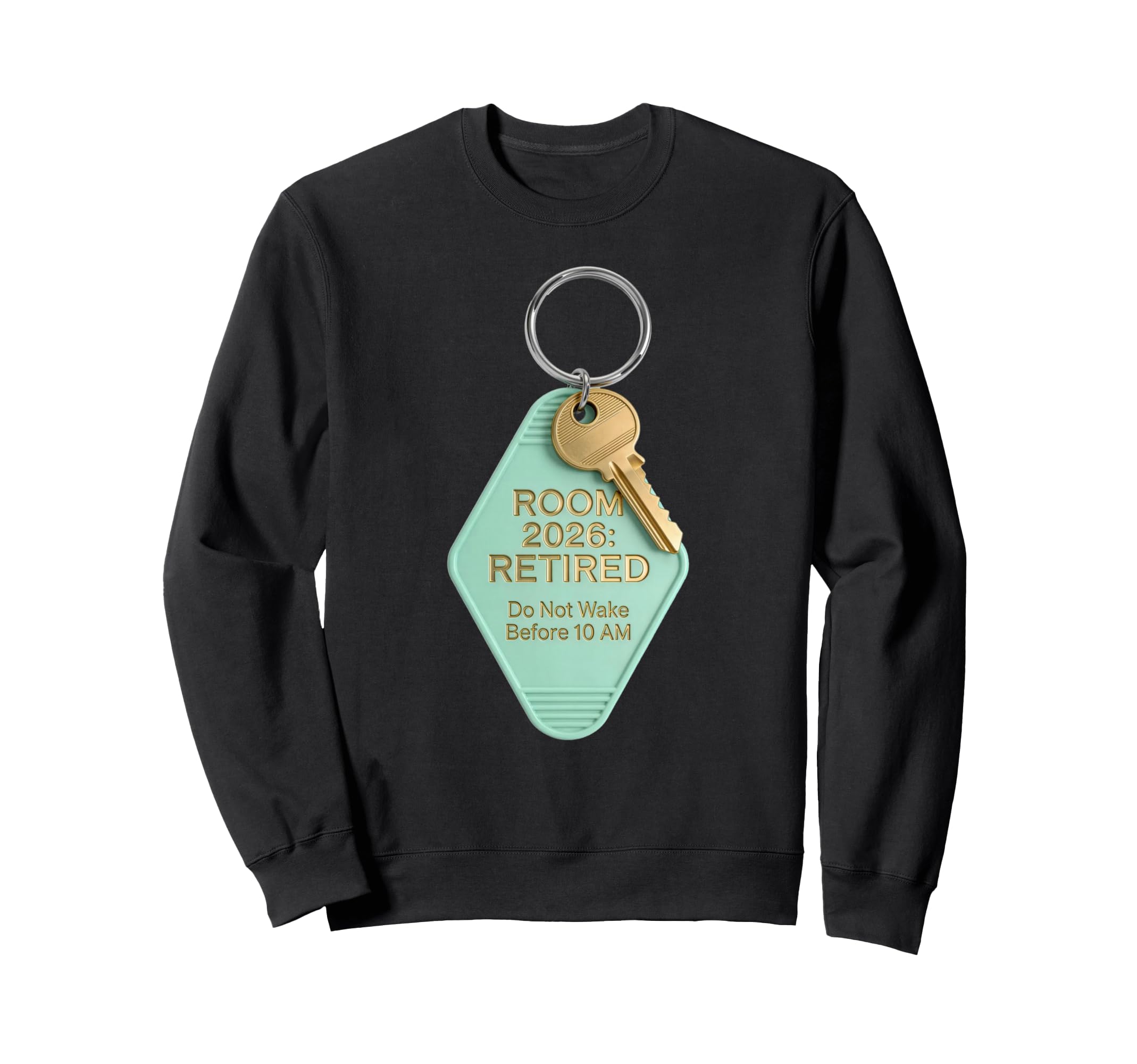 Funny Retirement 2026 Motel Sweatshirt - Custom Art Print Men Women - T-Shirt, Sweatshirt, Hoodie