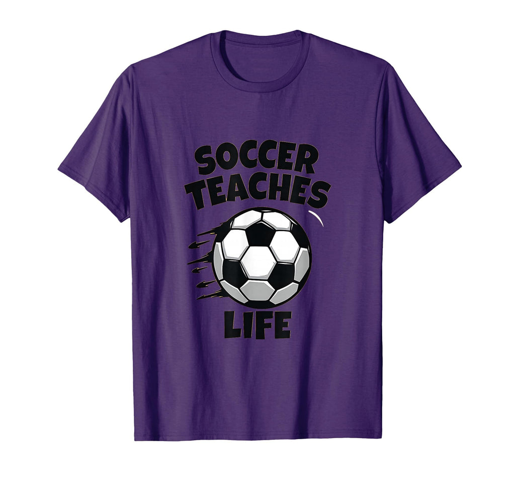 Soccer Teaches Life Inspirational T-Shirt - Minimalist Print Men Women - T-Shirt, Sweatshirt, Hoodie