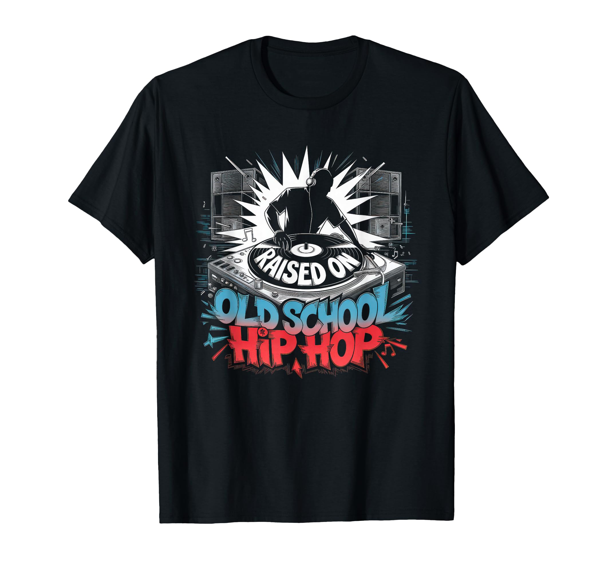Raised Old School Graffiti Rap Hip T-Shirt - Casual Everyday Wear Unisex - T-Shirt, Sweatshirt, Hoodie