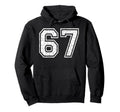 67 Number Sixty Seven Team Sports Hoodie - Aesthetic Graphic for Adults - T-Shirt, Sweatshirt, Hoodie