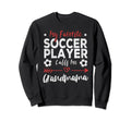 My Favorite Soccer Player Calls Me Sweatshirt - Trendy Graphic Men Women - T-Shirt, Sweatshirt, Hoodie