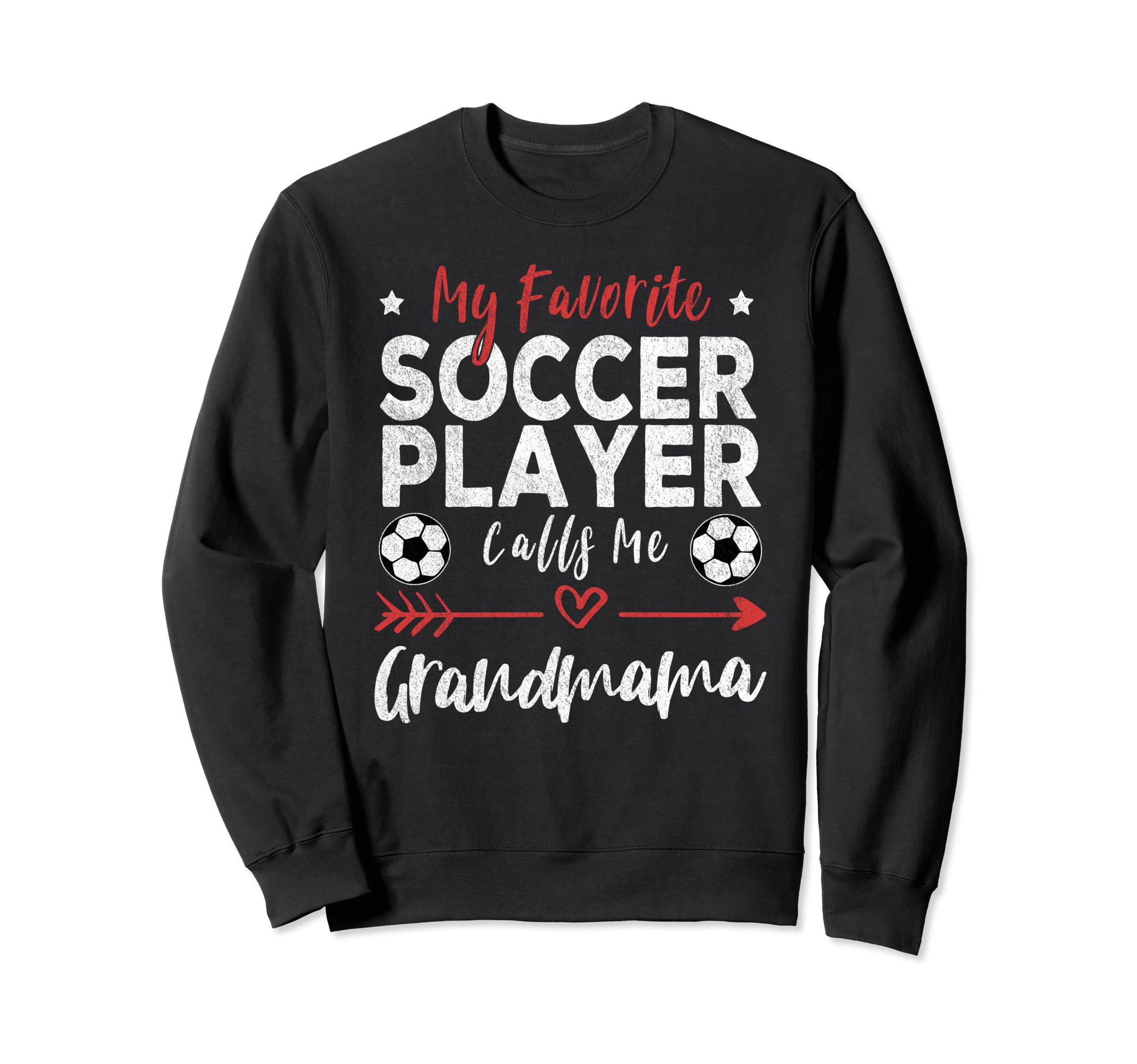My Favorite Soccer Player Calls Me Sweatshirt - Trendy Graphic Men Women - T-Shirt, Sweatshirt, Hoodie