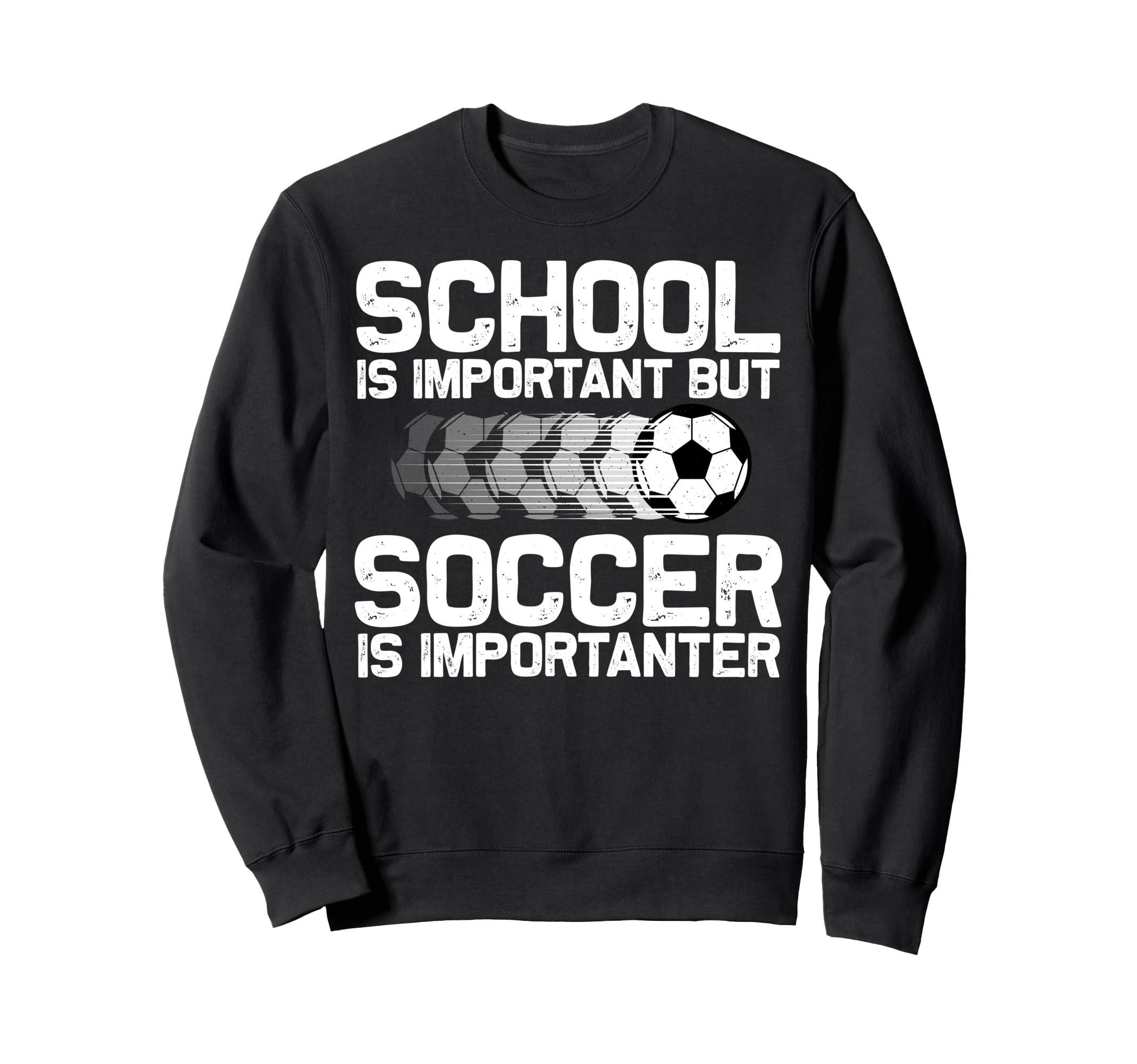 Funny Soccer Art Gag Soccer Player Sweatshirt - Unique Graphic Men Women - T-Shirt, Sweatshirt, Hoodie