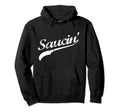 Saucin Distressed Urban Hip Hop Rap Hoodie - Custom Art Print for Adults - T-Shirt, Sweatshirt, Hoodie