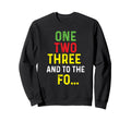 One Two Three And To Fo 80S Sweatshirt - Casual Everyday Wear for Adults - T-Shirt, Sweatshirt, Hoodie