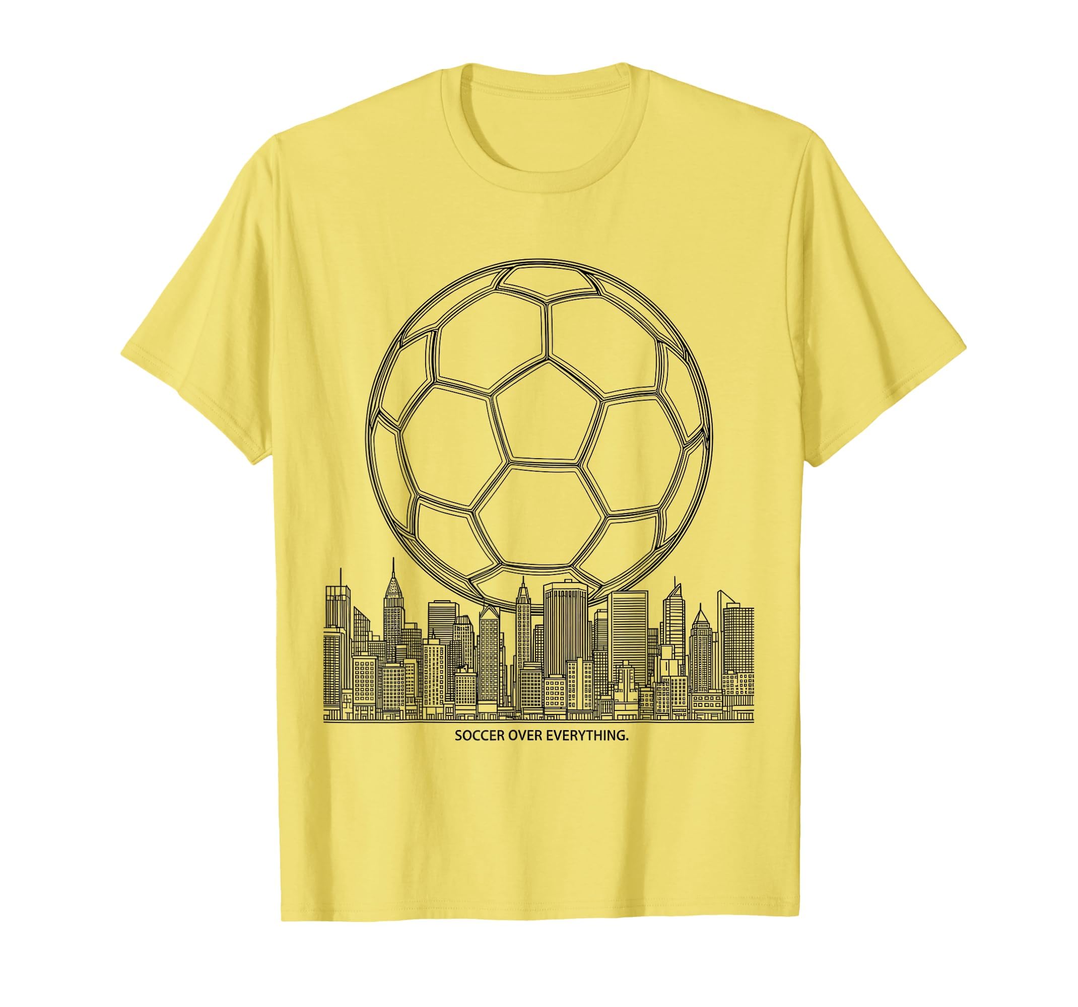 Soccer Over Everything Bold Fan T-Shirt - Aesthetic Graphic Unisex - T-Shirt, Sweatshirt, Hoodie