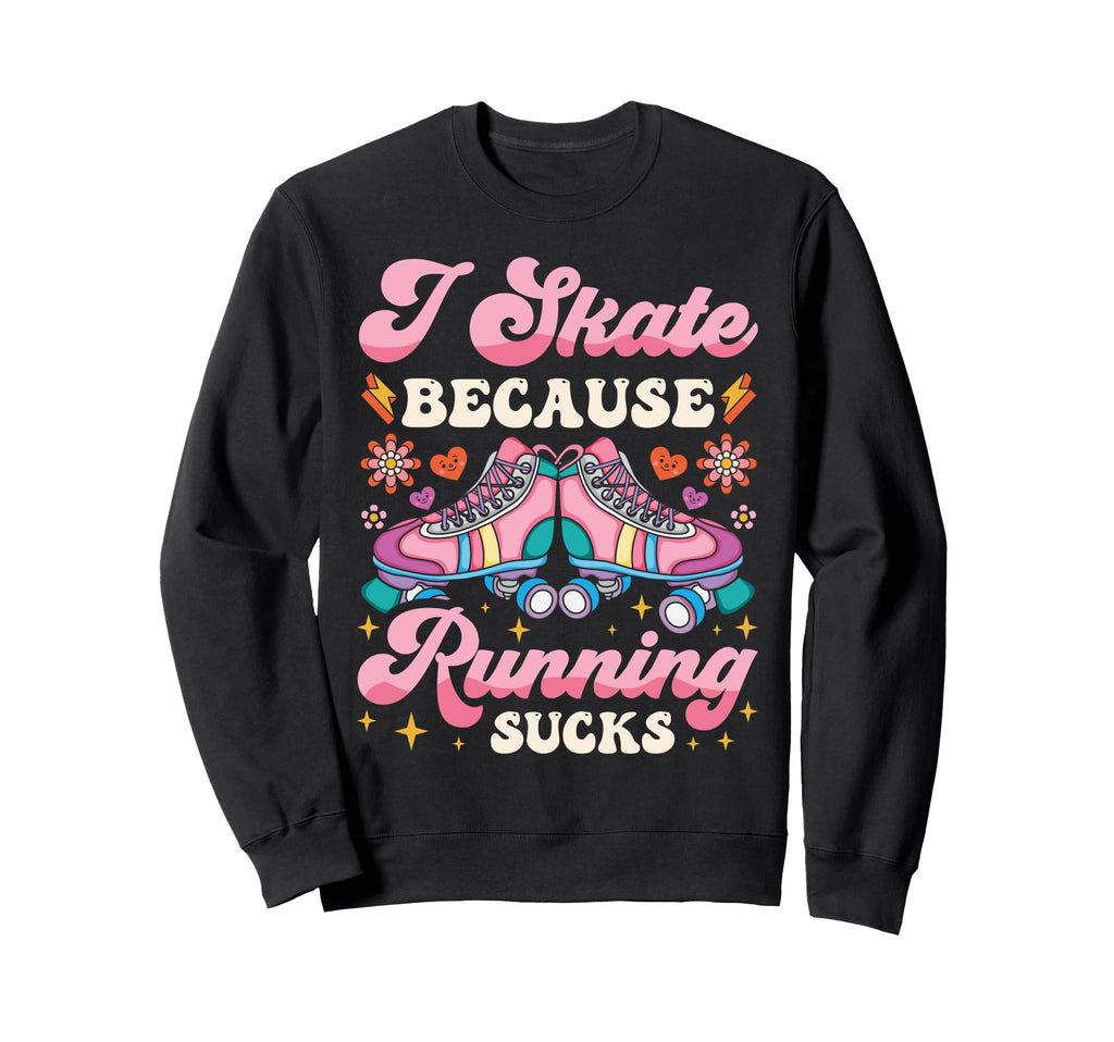 Roller Skating Skate 1970S I Sweatshirt - Casual Everyday Wear Unisex - T-Shirt, Sweatshirt, Hoodie