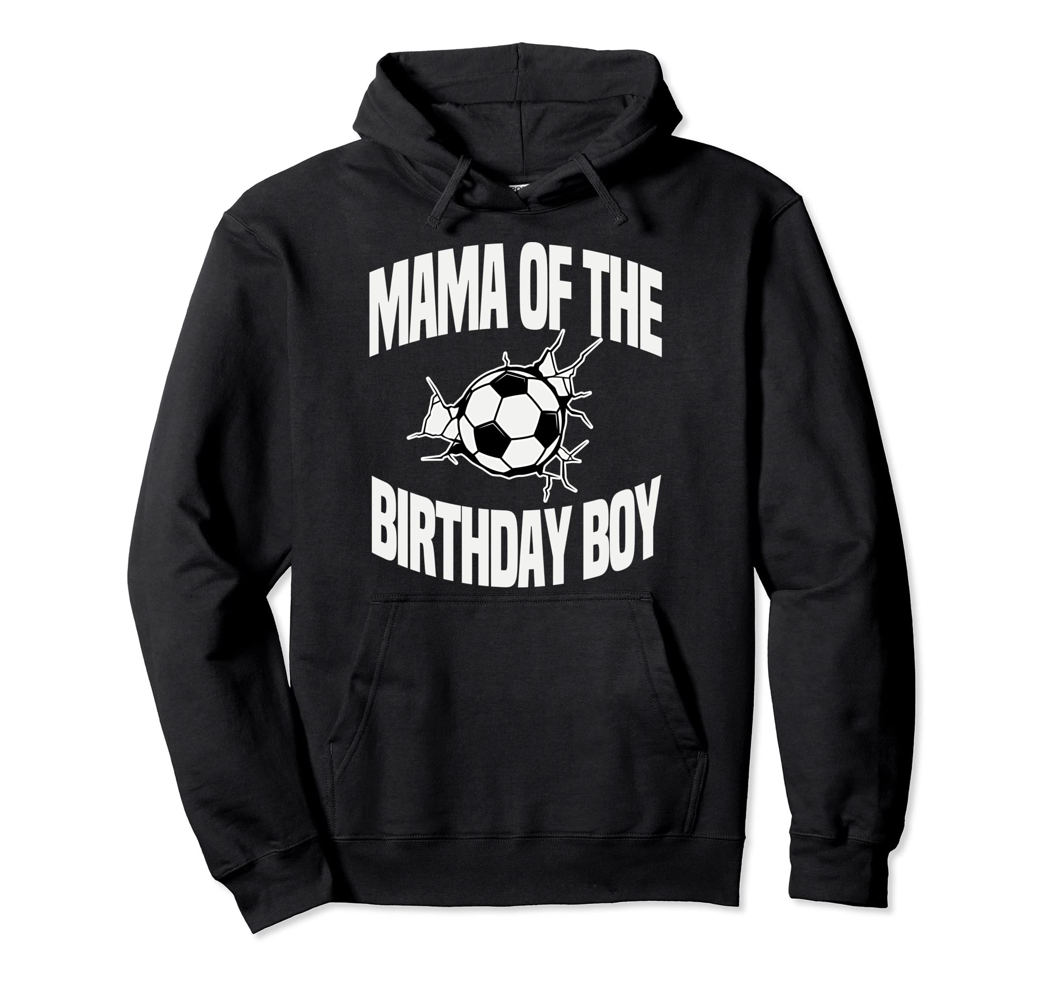 Mama Birthday Soccer Ball Team Bday Hoodie - Minimalist Print for Adults - T-Shirt, Sweatshirt, Hoodie