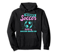 Soccer Team Outfit Players Fans Hoodie - Fun Novelty Design for Adults - T-Shirt, Sweatshirt, Hoodie