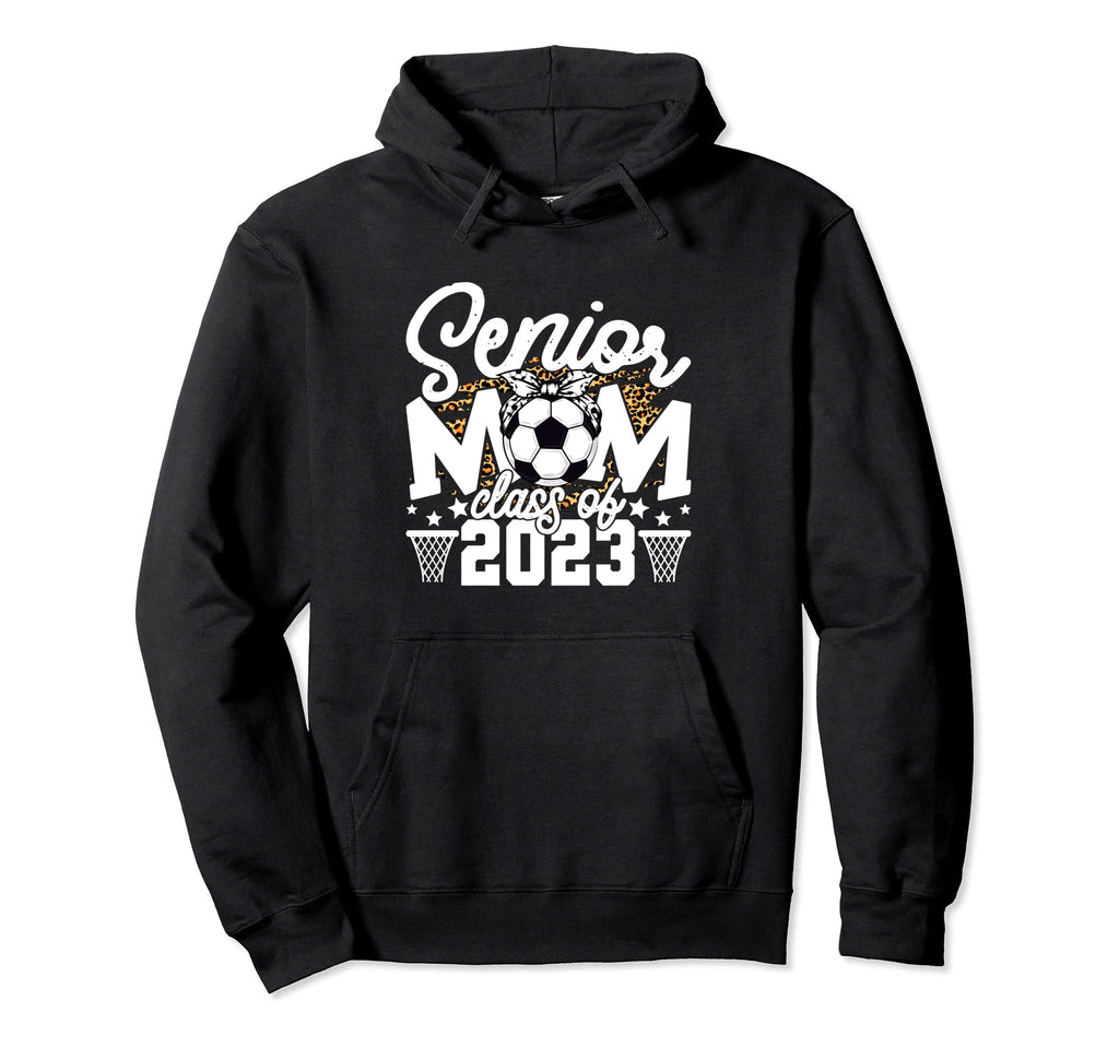 Leopard Senior Mom Class 2023 Senior Hoodie - Custom Art Print Unisex - T-Shirt, Sweatshirt, Hoodie