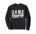 Game Day Soccer Player Soccer Lover Sweatshirt - Graphic Print for Adults - T-Shirt, Sweatshirt, Hoodie