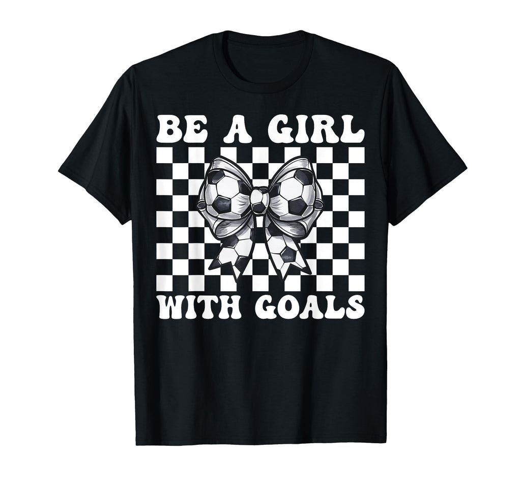 Soccer Be Goals T-Shirt - Custom Art Print Unisex - T-Shirt, Sweatshirt, Hoodie