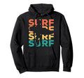 Surf Surfing Surfer Hoodie - Minimalist Print Men Women - T-Shirt, Sweatshirt, Hoodie