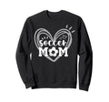 Funny Soccer Mom Heart Soccer Sweatshirt - Aesthetic Graphic for Adults - T-Shirt, Sweatshirt, Hoodie