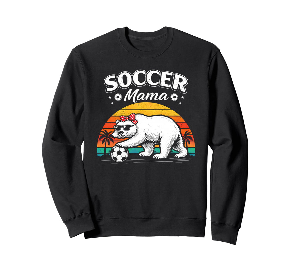 Soccer Mama Bear Mothers Day Sweatshirt - Casual Everyday Wear for Adults - T-Shirt, Sweatshirt, Hoodie