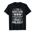 Goalkeeper Lover Mother Im Soccer Mom T-Shirt - Unique Graphic for Adults - T-Shirt, Sweatshirt, Hoodie