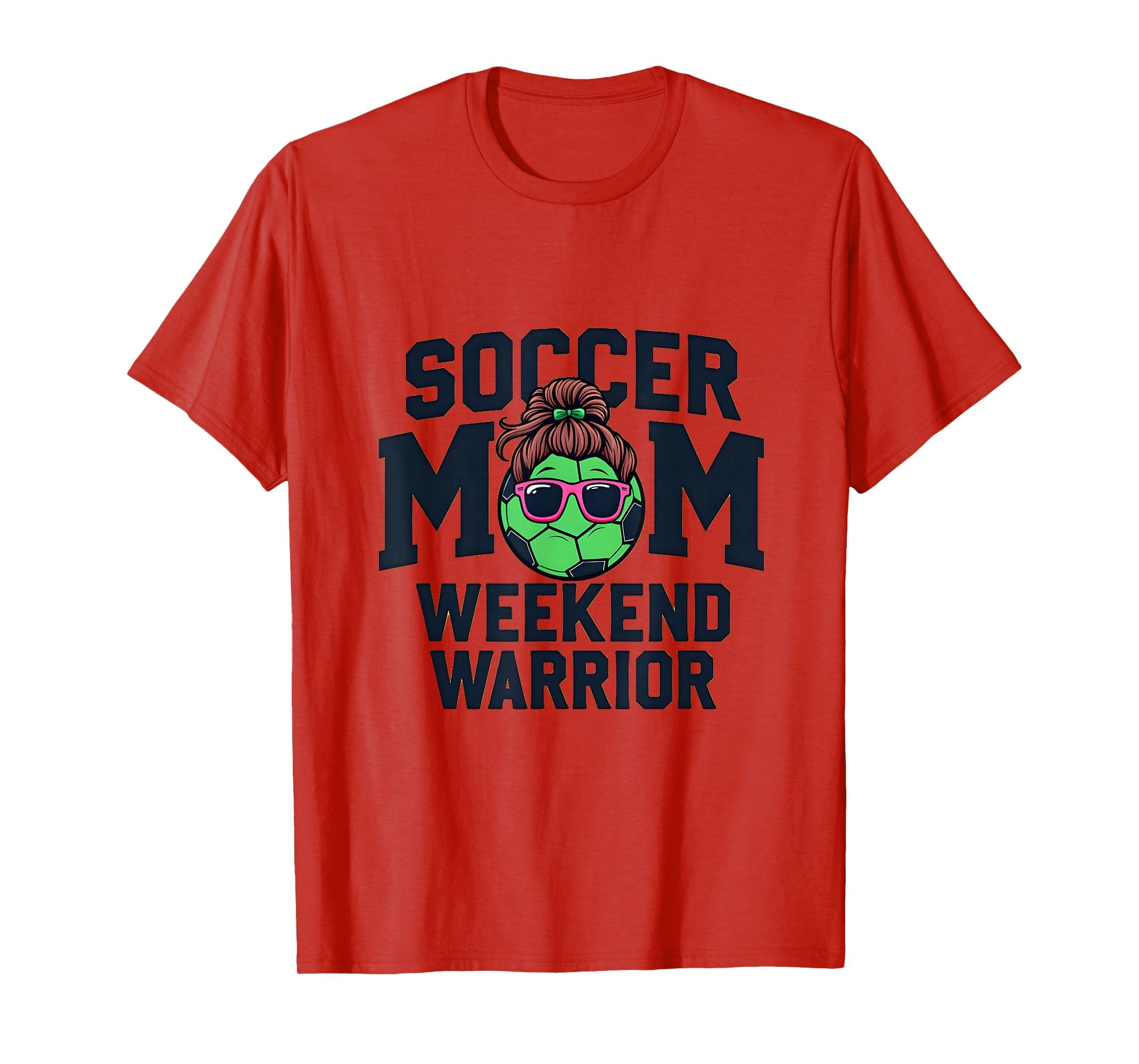 Soccer Mom Weekend Warrior T-Shirt - Fun Novelty Design Unisex - T-Shirt, Sweatshirt, Hoodie