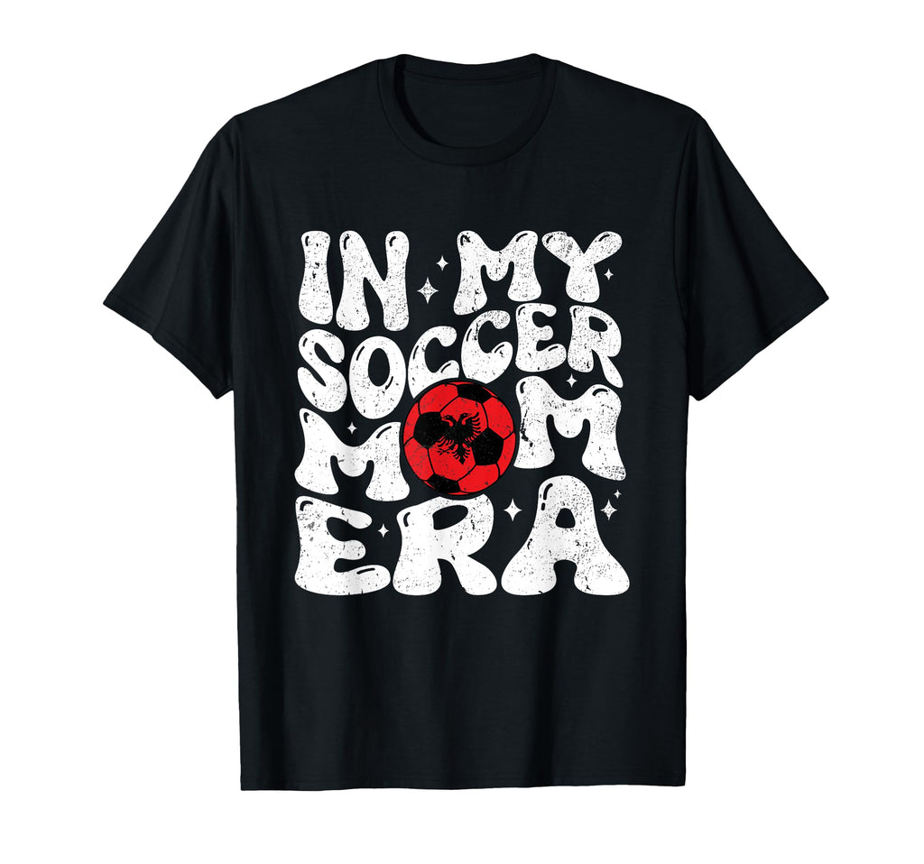 Soccer Mom Albanian Mothers Coach T-Shirt - Aesthetic Graphic Unisex - T-Shirt, Sweatshirt, Hoodie