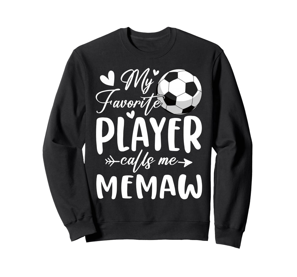 My Favorite Player Calls Me Memaw Sweatshirt - Minimalist Print Unisex - T-Shirt, Sweatshirt, Hoodie