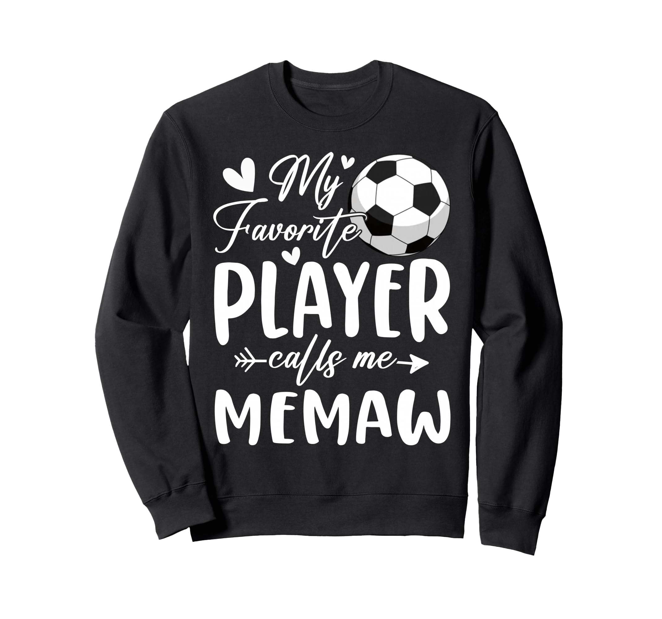 My Favorite Player Calls Me Memaw Sweatshirt - Minimalist Print Unisex - T-Shirt, Sweatshirt, Hoodie