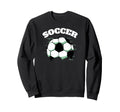 Soccer Funny Soccer Sweatshirt - Aesthetic Graphic Unisex - T-Shirt, Sweatshirt, Hoodie