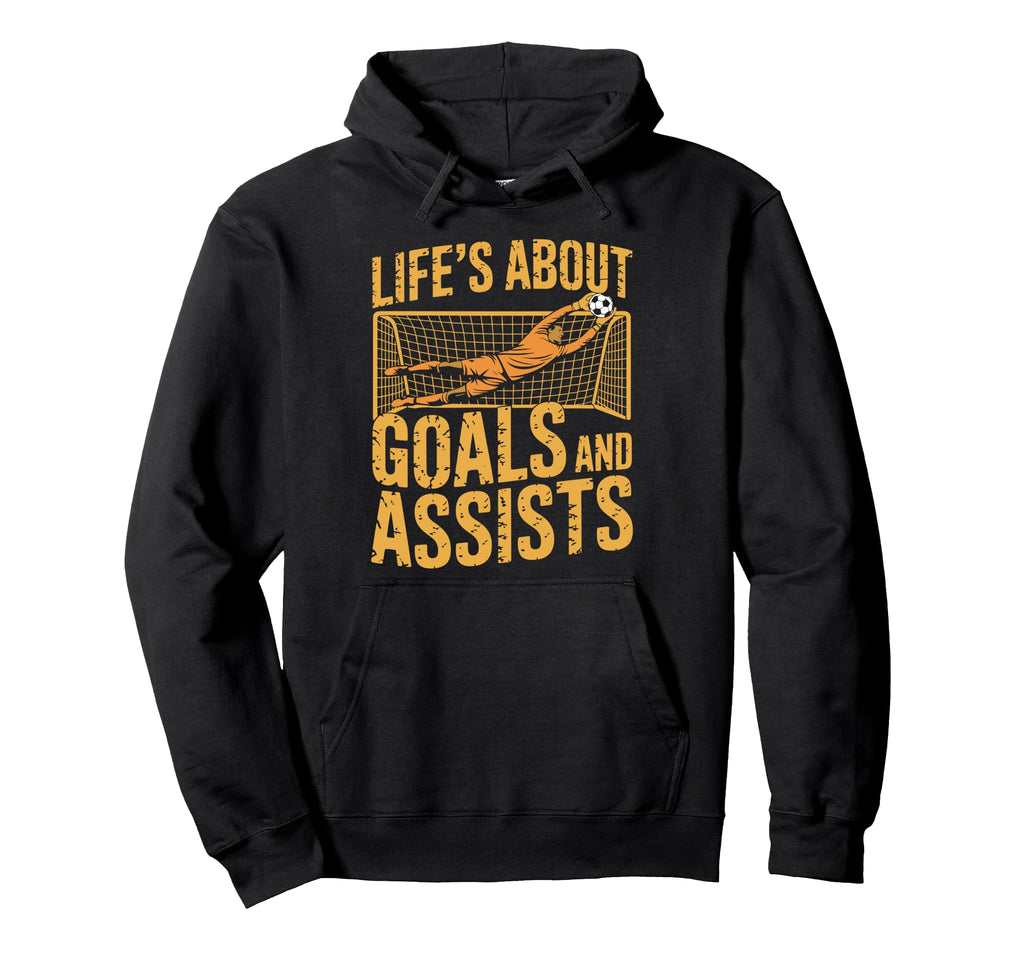 Goal Keeper And Goal Keeper Life Hoodie - Custom Art Print for Adults - T-Shirt, Sweatshirt, Hoodie