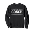 Mrs Coach Soccer Coachs Wife Sweatshirt - Minimalist Print Men Women - T-Shirt, Sweatshirt, Hoodie
