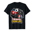 Travel Team Life Soccer Adventures T-Shirt - Streetwear Style for Adults - T-Shirt, Sweatshirt, Hoodie