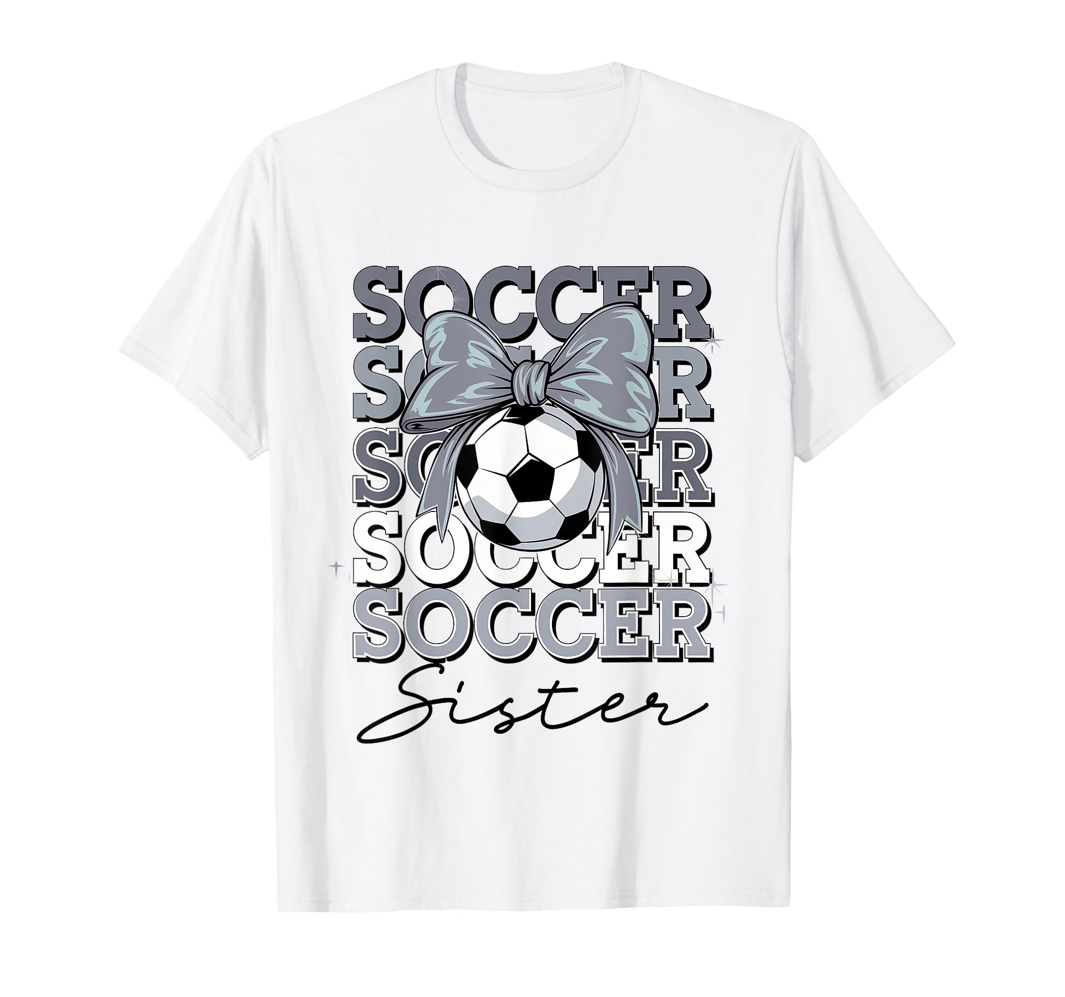 Groovy Soccer Sister Coquette Bow T-Shirt - Fun Novelty Design Men Women - T-Shirt, Sweatshirt, Hoodie
